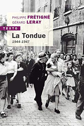 La tondue : 1944-1947 - Preis vom 06.10.2026 07:26:00 h