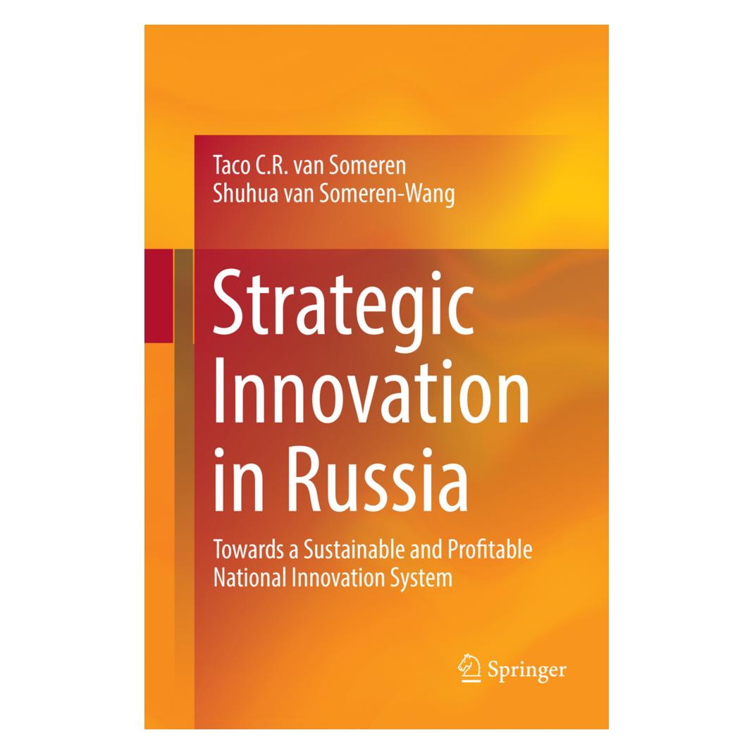 Springer Strategic Innovation in Russia (Englisch, Softcover, Shuhua van Someren-Wang, Taco C R van Someren) (55998551)