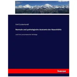 Normale und pathologische Anatomie der Nasenhöhle, Fachbücher von Emil Zuckerkandl