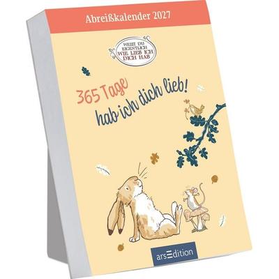 Abreißkalender Weißt du eigentlich, wie lieb ich dich hab? 2027, Kalender von , arsedition