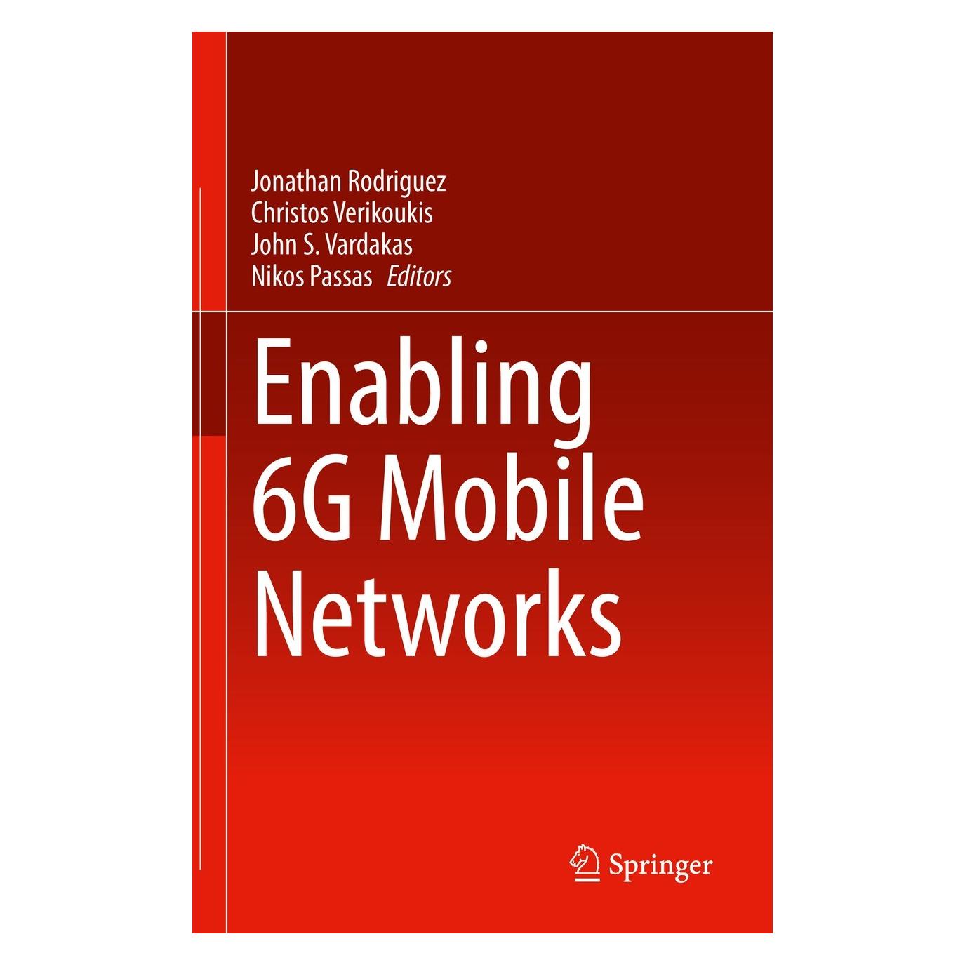 Springer Enabling 6G Mobile Networks (Englisch, Hardcover, Christos Verikoukis, John S. Vardakas, Jonathan Rodriguez, Nikos Passas) (9783030746476)