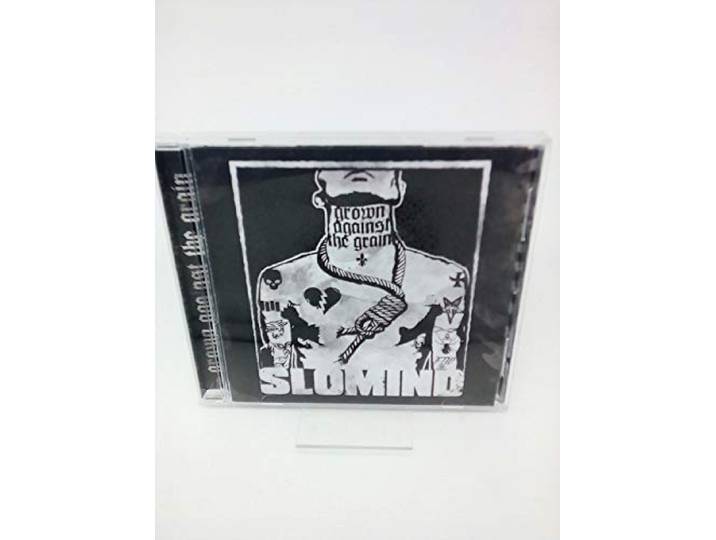 Slomind - Grown Against The Grain