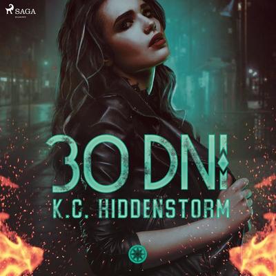 30 dni - K. C. Hiddenstorm, Audio, 9788726560602
