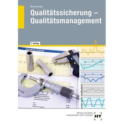 Qualitätssicherung - Qualitätsmanagement, Taschenbuch von Andreas Mockenhaupt, Verlag Handwerk und Technik, 978-3-582-64485-5