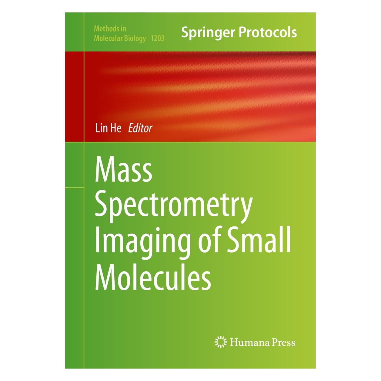 Springer Mass Spectrometry Imaging of Small Molecules (Englisch, Hardcover, Lin He) (9781493913565)