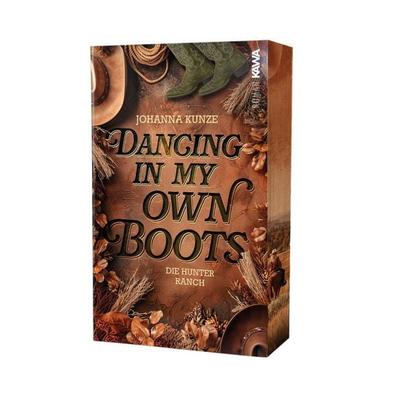 Dancing in my own boots, Taschenbuch von Johanna Kunze, Kampenwand, 978-3-9866028-7-1