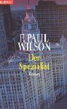 Wilson, F. Paul - Der Spezialist: Roman - Preis vom 10.10.2026 11:48:34 h