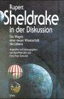 Hans-Peter Durr - Rupert Sheldrake in der Diskussion - Preis vom 30.09.2026 22:30:23 h