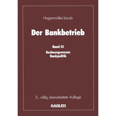 Der Bankbetrieb, Taschenbuch von Adolf F. Jacob, Betriebswirtschaftlicher Verlag Gabler, 978-3-322-92172-7