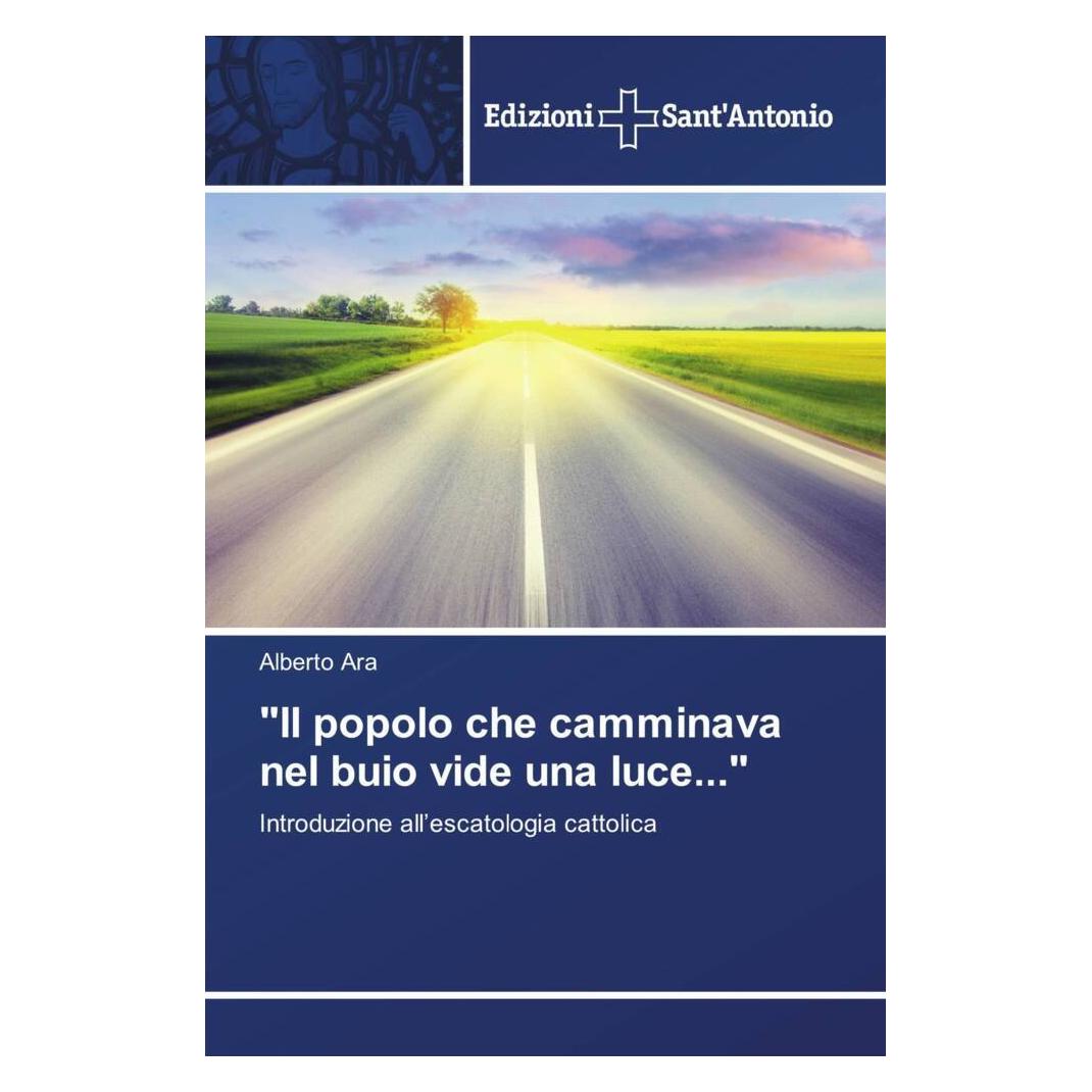 Various Publishers 'Il popolo che camminava nel buio vide una luce...' (Italienisch, Alberto Ara) (56888769)