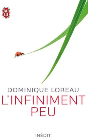 Dominique Loreau - L'infiniment peu - Preis vom 09.10.2026 07:28:09 h