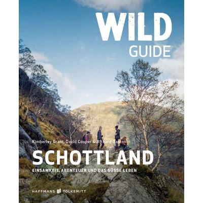 Wild Guide Schottland, Taschenbuch von Kimberley Grant,David Cooper,Richard Gaston, Haffmans & Tolkemitt
