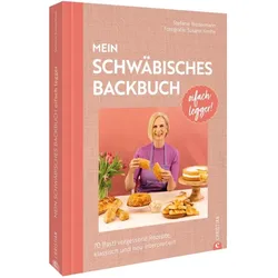 Oifach legger – Mein schwäbisches Backbuch, Ratgeber von Stefanie Biedermann