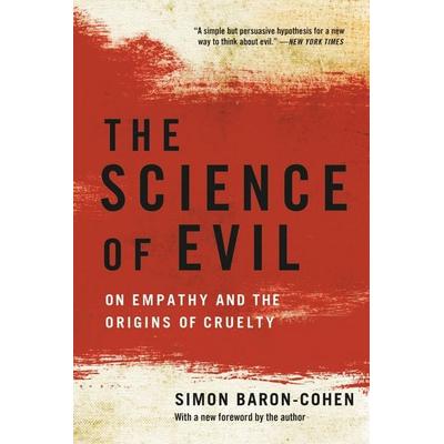 Science of Evil, Taschenbuch von Simon Baron-Cohen, US Books, 978-1-5416-0148-2