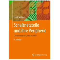 SchaltnetzteileundihrePeripherie, Fachbücher von Ulrich Schlienz