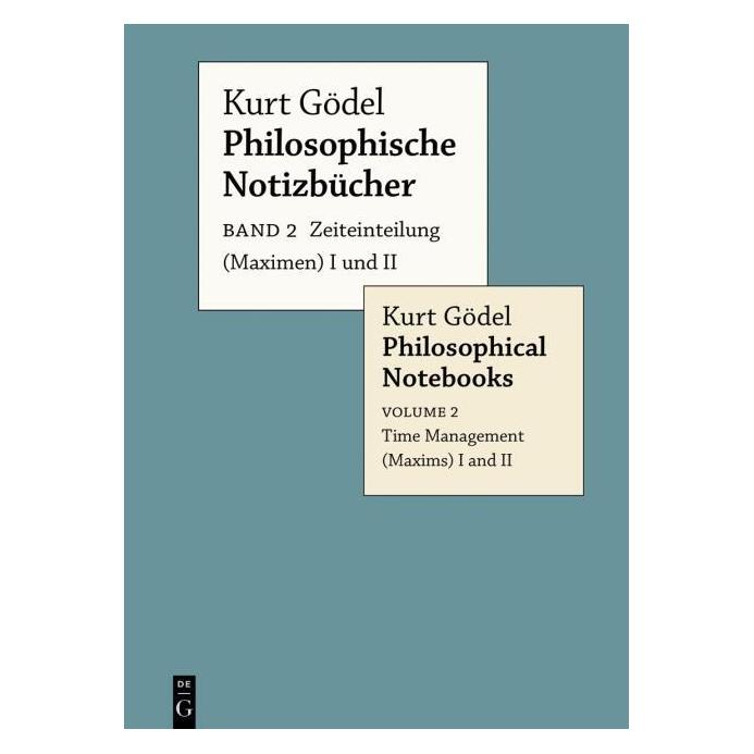 De Gruyter Gödel:Zeiteinteilung (Maximen) I und II (Deutsch, Kurt Gödel) (59892571)