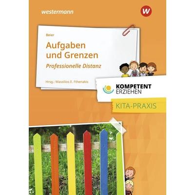 Aufgaben und Grenzen, Gebundene Ausgabe von Irene M. Beier, Westermann Berufliche Bildung, 978-3-427-12743-7
