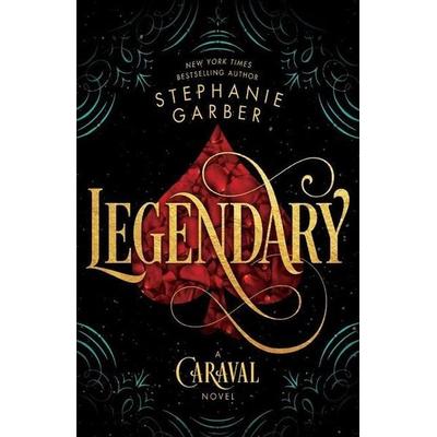 Legendary, Taschenbuch von Stephanie Garber, Gale, a Cengage Company, 978-1-4328-7375-2
