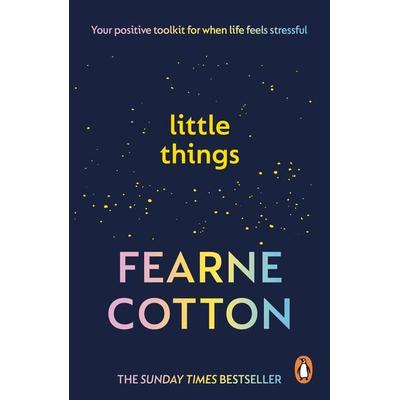 Little Things, Taschenbuch von Fearne Cotton, Vermilion