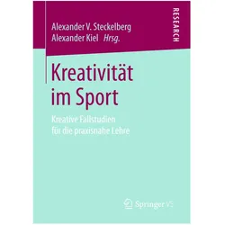 Kreativität im Sport, Fachbücher von Alexander V. Steckelberg, Alexander Kiel