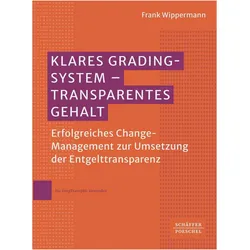 Klares Grading-System - Transparentes Gehalt, Fachbücher von Frank Wippermann