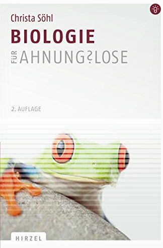 Christa Söhl - Biologie für Ahnungslose: Eine Einstiegshilfe für Studierende - Preis vom 09.10.2026 07:28:09 h