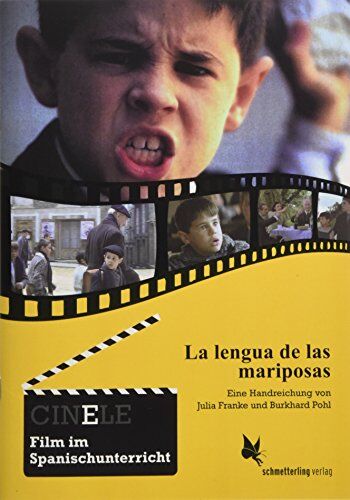 Julia Franke - CINELE: La lengua de las mariposas: Handreichung zum Film im Spanischunterricht - Preis vom 13.10.2026 19:28:25 h