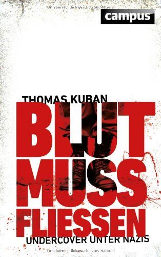 Thomas Kuban - Blut muss fließen: Undercover unter Nazis - Preis vom 30.09.2026 09:01:18 h