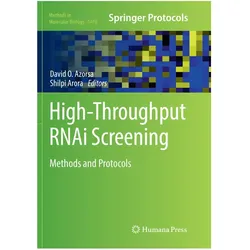 High-Throughput RNAi Screening, Fachbücher von Shilpi Arora, David O. Azorsa