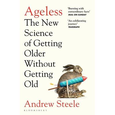 Ageless, Taschenbuch von Andrew Steele, Bloomsbury Academic, 978-1-5266-0828-4