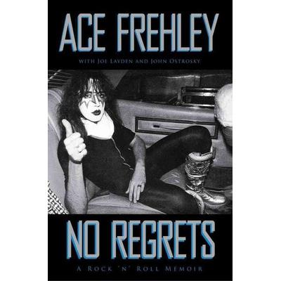 No Regrets: A Rock 'n' Roll Memoir, Gebundene Ausgabe von Ace Frehley, Simon + Schuster