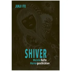 Shiver, Comics + Manga von Junji Ito