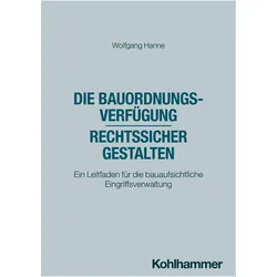 DieBauordnungsverfügung-rechtssichergestalten, Fachbücher von Wolfgang Hanne