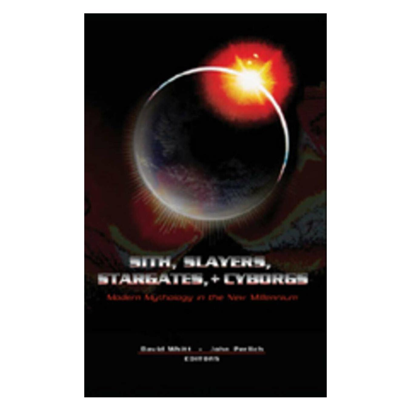 Peter Lang Sith, Slayers, Stargates, + Cyborgs (Englisch, Hardcover, David Whitt, John Perlich) (41986220)