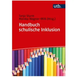 Handbuch schulische Inklusion, Fachbücher von Tanja Sturm, Monika Wagner-Willi
