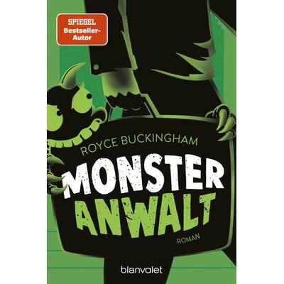 Monsteranwalt, Taschenbuch von Royce Buckingham, Blanvalet, 978-3-7341-6363-0