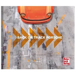 Back on Track - Porsche, Ratgeber von Rüdiger Mayer