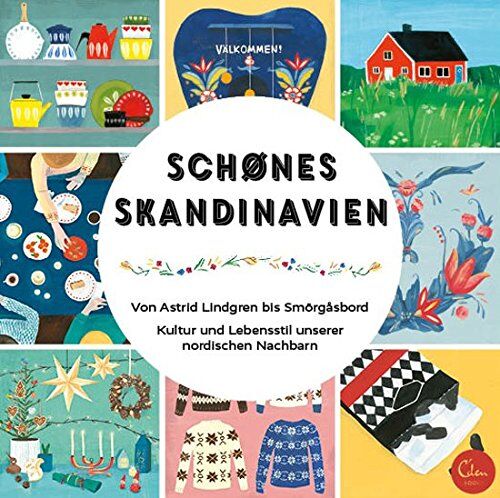 Kajsa Kinsella - Schönes Skandinavien: Von Astrid Lindgren bis Smörgåsbord. Kultur und Lebensstil unserer nordischen Nachbarn. - Preis vom 15.10.2026 23:06:25 h