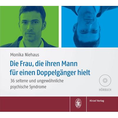 Die Frau, die ihren Mann für einen Doppelgänger hielt - Monika Niehaus, Download, 9783777627670