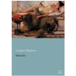 Salambo, Belletristik von Gustave Flaubert