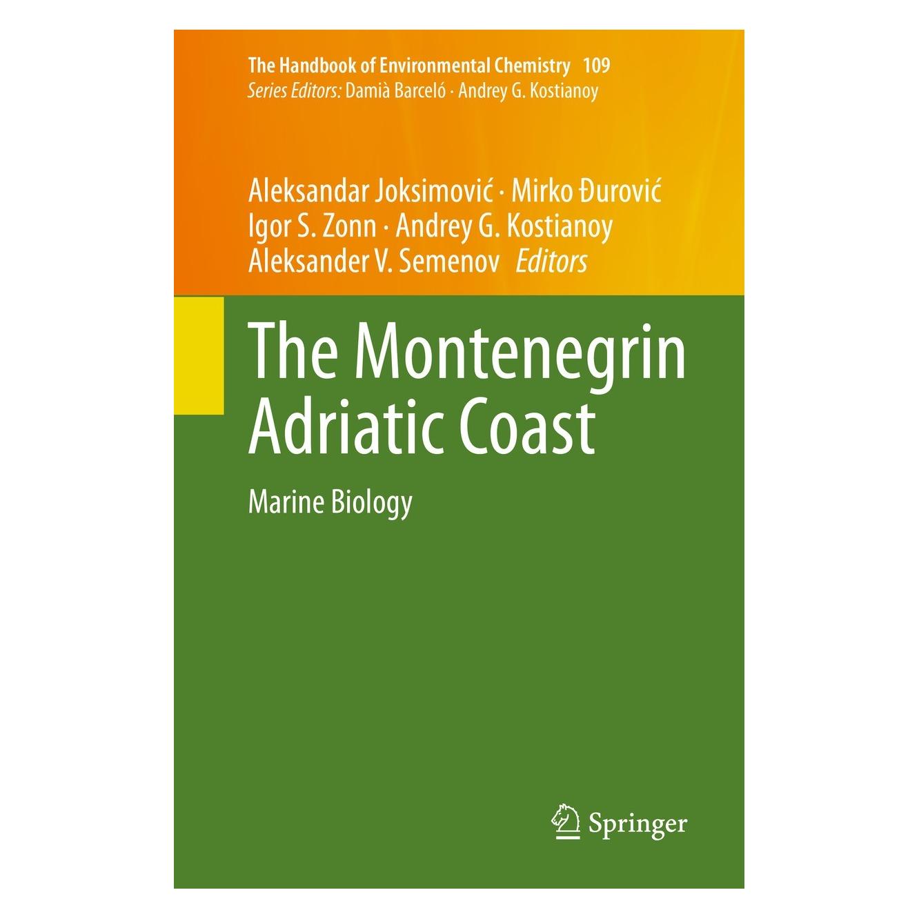 Springer The Montenegrin Adriatic Coast (Englisch, Hardcover, Aleksandar Joksimović, Aleksander V. Semenov, Andrey G. Kostianoy, Igor S. Zonn, Mirko Đurović) (9783030775124)