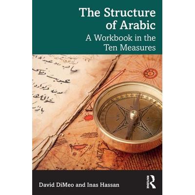 The Structure of Arabic, Taschenbuch von David DiMeo,Inas Hassan, Taylor & Francis, 978-1-03-253754-2