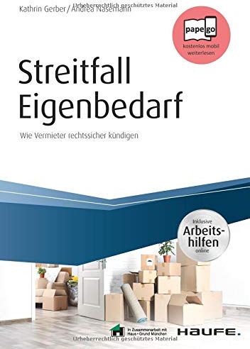 Kathrin Gerber - Streitfall Eigenbedarf - inklusive Arbeitshilfen online: Wie Vermieter rechtssicher kündigen (Haufe Fachbuch) - Preis vom 07.10.2026 11:45:10 h