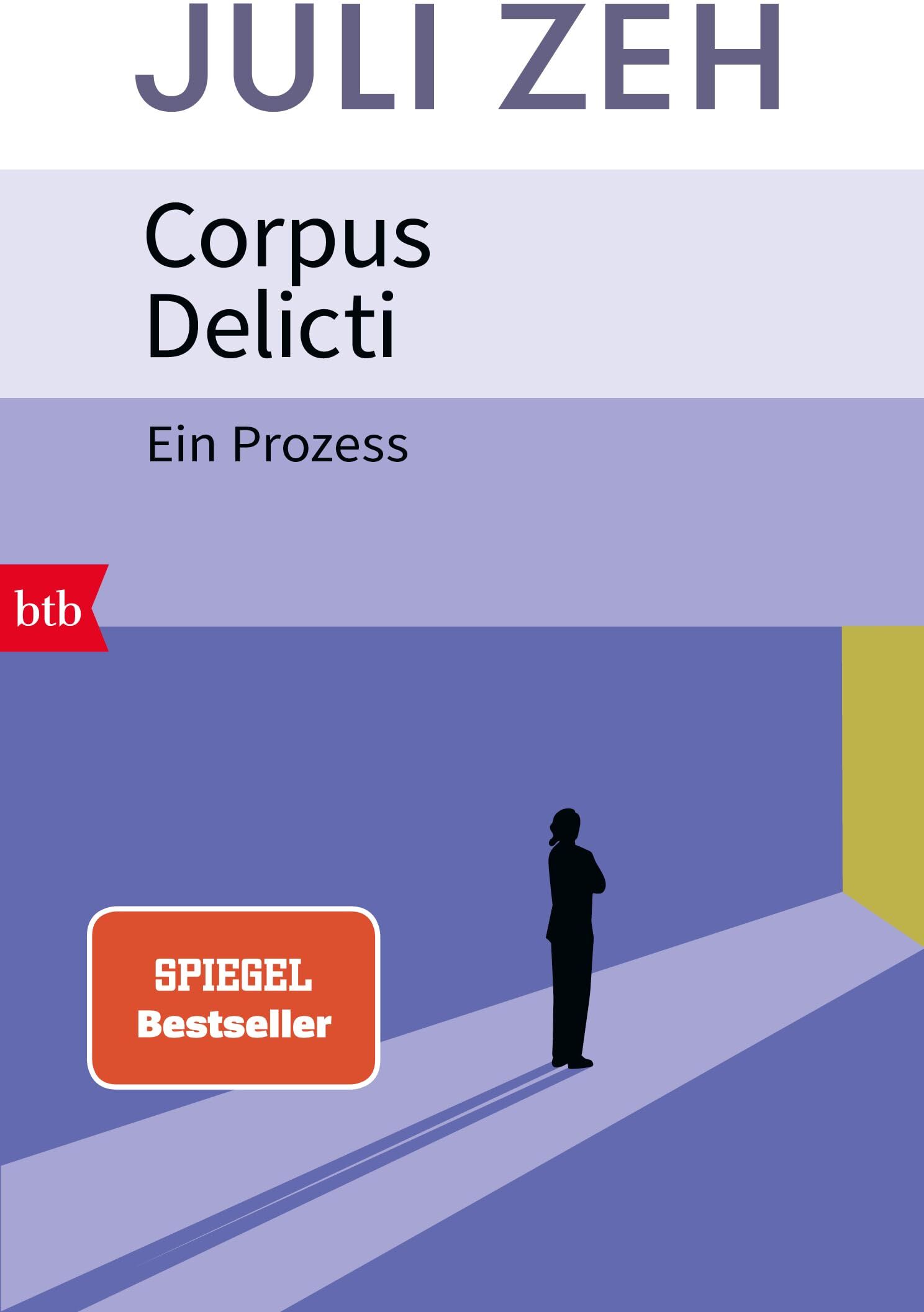 Juli Zeh - Corpus Delicti: Ein Prozess - Preis vom 10.10.2026 11:48:34 h