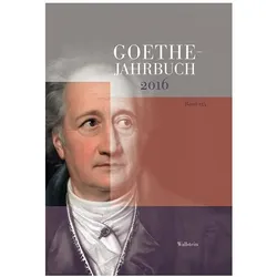 Goethe-Jahrbuch 133, 2016, Fachbücher von Golz Golz, Jochen Golz