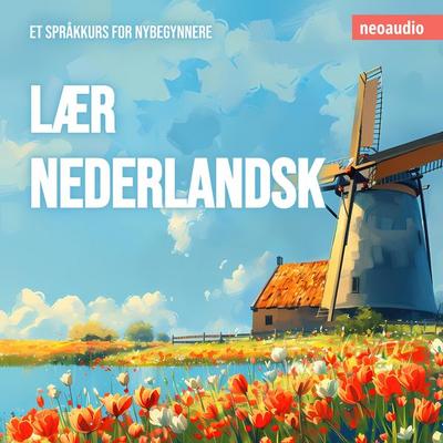 Språkkurs for nybegynnere, Lær nederlandsk - NeoAudio, Audio, 4066004786131