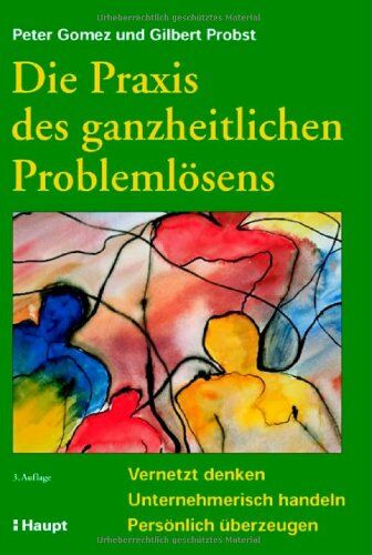 Peter Gomez - Die Praxis des ganzheitlichen Problemlösens - Preis vom 02.10.2026 23:42:20 h