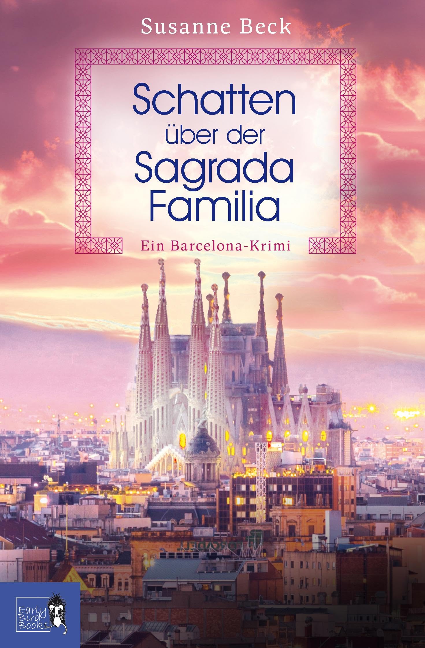Susanne Beck - Schatten über der Sagrada Familia: Ein Barcelona-Krimi Der zweite cosy Urlaubskrimi mit dem außergewöhnlichen Mutter-Tochter-Duo in Katalonien (Mutter-Tochter-Duo ermittelt in Spanien) - Preis vom 09.10.2026 07:28:09 h