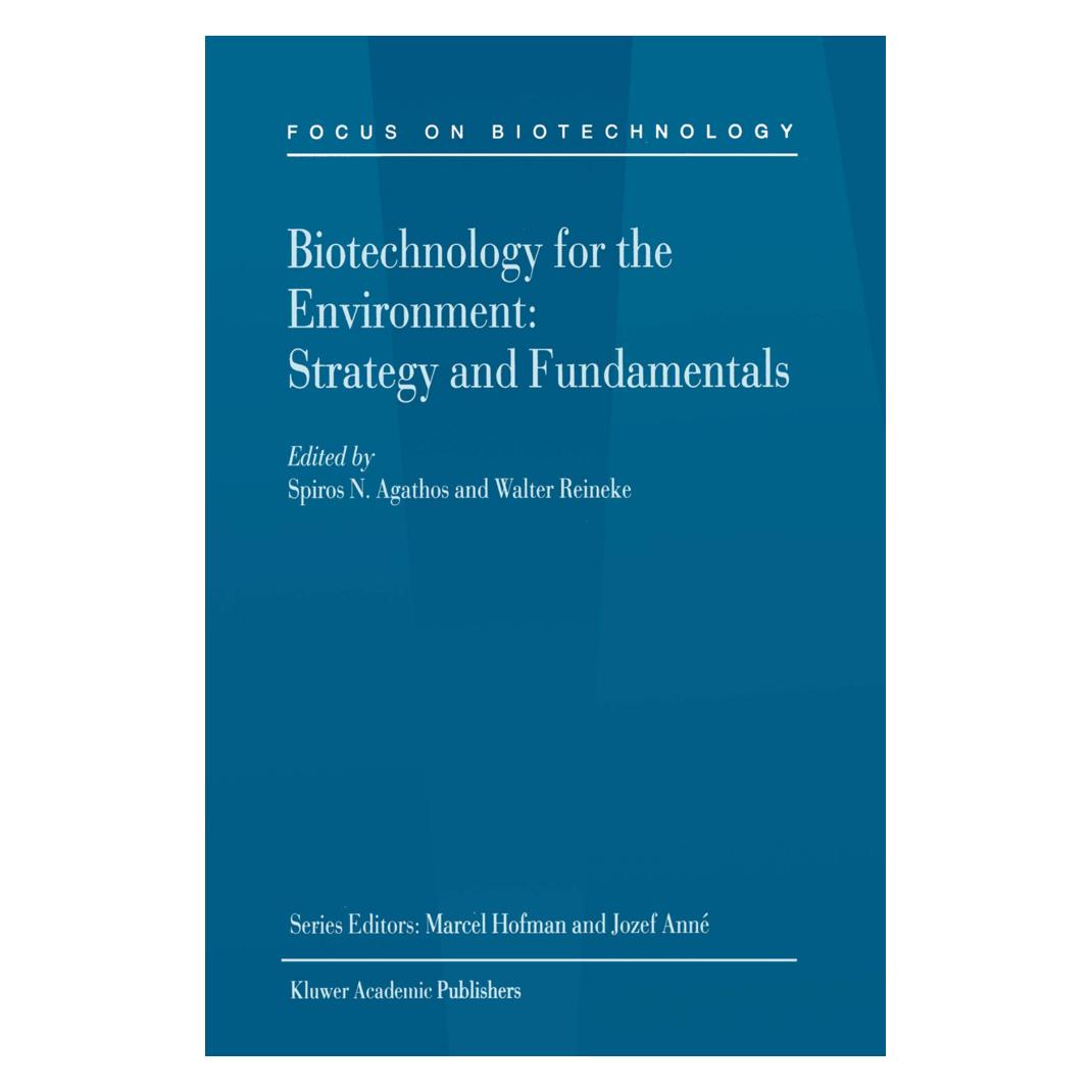 Springer Biotechnology for the Environment: Strategy and Fundamentals (Englisch, Softcover, Spiros Agathos, Walter Reineke) (55540459)