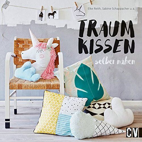 Elke Reith - Traumkissen selber nähen - Preis vom 05.10.2026 03:47:11 h